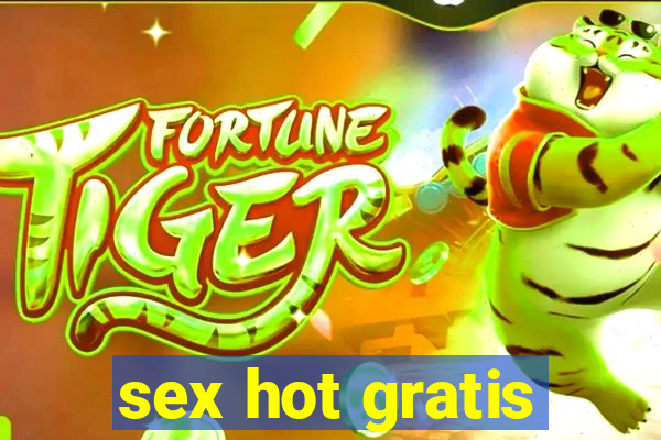 sex hot gratis